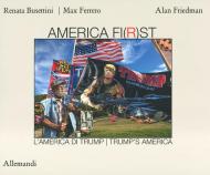 America fi(r)st. L'America di Trump-Trump's America