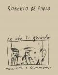 Roberto de Pinto. Io che ti guardo nascosto e commosso. Ediz. illustrata