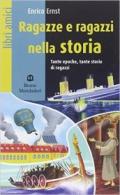 Ragazzi nella storia. Con e-book. Con espansione online