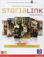 Storialink. Con Atlante delle grandi trasformazioni. Con e-book. Con espansione online. Vol. 2