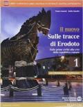 Nuovo sulle tracce di Erodoto. Con Cittadinanza e Costituzione. Con e-book. Con espansione online. Vol. 1