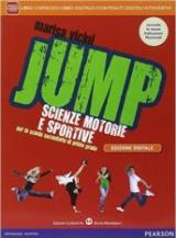 Jump. Manuale. Con Diario della salute. Per la Scuola media. Con e-book. Con espansione online