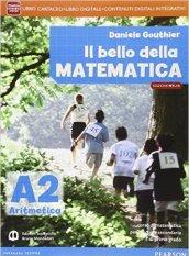 Bello della matematica. Ediz. mylab tematica. Per la Scuola media. Con e-book. Con espansione online vol.2