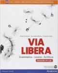 Via libera. Ediz. muylab. Con e-book. Con espansione online