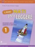 Nuovo nati per leggere. Con Mito. Per la Scuola media. Con e-book. Con espansione online