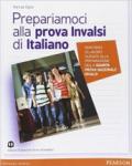 Prove INVALSI italiano. Per la 3ª classe della Scuola media. Con espansione online