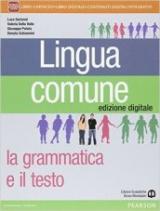 Lingua comune. Con Il libro di scrittura-INVALSI e competenze.