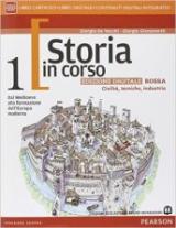 Storia in corso. Con Atlante grandi trasformazioni economiche e sociali. Ediz. rossa. Con e-book. Con espansione online. Vol. 1