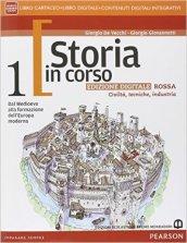 Storia in corso. Con Atlante grandi trasformazioni economiche e sociali. Ediz. rossa. Con e-book. Con espansione online. Vol. 1