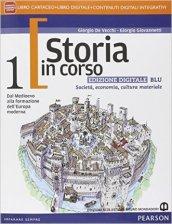 Storia in corso. Con Atlante grandi trasformazioni economiche e sociali. Ediz. blu. Per le Scuole superiori. Con e-book. Con espansione online