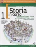 Storia in corso. Ediz. verde. Con e-book. Con espansione online. Vol. 1