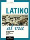 Latino al via. Per la Scuola media. Con espansione online