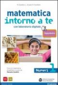 Matematica intorno a te. Numeri-Figure. Con quaderno-Tavole numeriche-Digipalestra. Per la Scuola media. Con espansione online