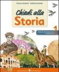 Chiedi alla storia. Ediz. verde. Con espansione online. Vol. 1