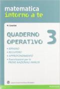 Matematica intorno a te. Quaderno. Per la Scuola media: 3