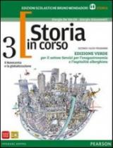 Storia in corso. Con temi. Ediz. verde. Con espansione online. Vol. 3