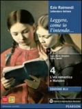 Leggere, come io l'intendo. Ediz. blu. Per le Scuole superiori. Con espansione online