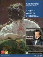 Leggere, come io l'intendo... Giacomo Leopardi. Con espansione online