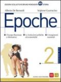 Epoche. Con atlante. Ediz. blu. Per le Scuole superiori. Con espansione online vol.2