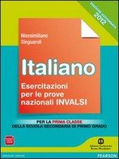 Italiano prove INVALSI 2012. Per la Scuola media. Con espansione online