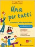 Una per tutti. Per la Scuola media. Con CD-ROM. Con espansione online