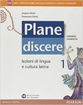 Plane discere. Con Grammatica. Ediz. compatta. Per i Licei. Con e-book. Con espansione online. Vol. 1