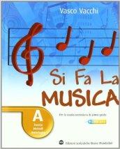 Si fa la musica. Per la Scuola media