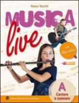 Musica live. Vol. A-B-Libro attivo. Con CD Audio. Con espansione online