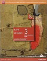 Arte di vedere. Ediz. rossa. Con e-book. Con espansione online. Vol. 3