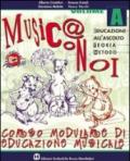 Musica con noi. Modulo A-B. Con quaderno. Per la Scuola media. Con CD Audio