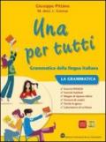 Una per tutti. Per la Scuola media. Con CD-ROM. Con espansione online