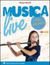 Musica live. Per la Scuola media. Con CD Audio. Con espansione online