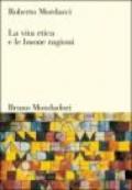 La vita etica e le buone ragioni