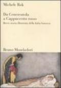 Da Cenerentola a Cappuccetto rosso. Breve storia illustrata della fiaba barocca