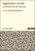 Oggettività e morale. La riflessione etica del Novecento