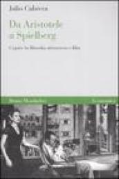 Da Aristotele a Spielberg. Capire la filosofia attraverso i film