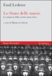 Lo Stato delle masse. La minaccia della società senza classi