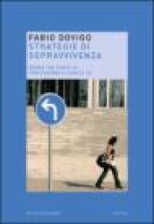 Strategie di sopravvivenza. Donne tra famiglia, professione e cura di sé