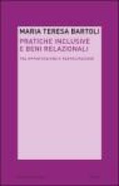 Pratiche inclusive e beni relazionali. Tra opportunismo e partecipazione