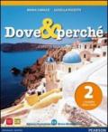 Dove e perché. Ediz. blu. Per la Scuola media. Con espansione online vol.2