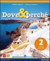 Dove e perché. Ediz. blu. Per la Scuola media. Con espansione online vol.2