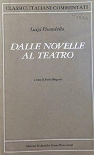 Dalle novelle al teatro