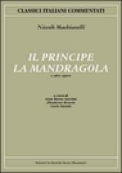 Il principe-La Mandragola e altre opere