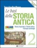 Basi della storia antica. Per le Scuole superiori. Con espansione online vol.2