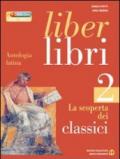 Liber libri. Per i Licei e gli Ist. magistrali. Con espansione online vol.2