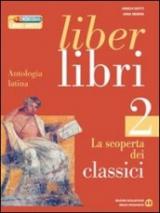 Liber libri. Per i Licei e gli Ist. magistrali. Con espansione online vol.2