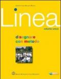 Linea. Con espansione online. Vol. 2: Disegnare con metodo.