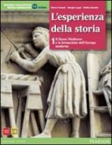 Esperienza della storia. Con atlante. Per le Scuole superiori. Con espansione online