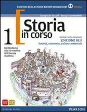 Storia in corso. Con atlante. Ediz. blu. Con espansione online. Vol. 1