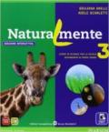 Naturalmente. Ediz. interattiva. Per la Scuola media. Con e-book. Con espansione online